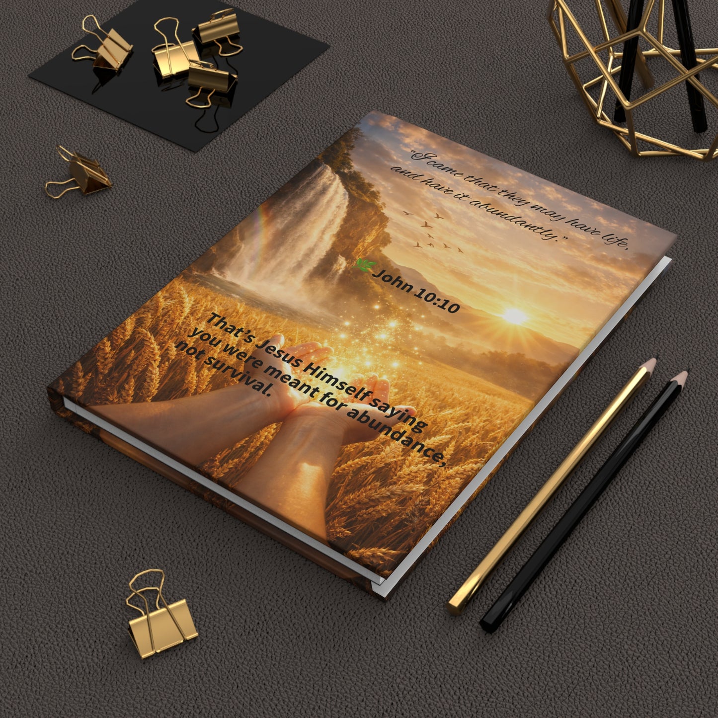 John 10:10 • Abundant Life • Hardcover Matte Journal
