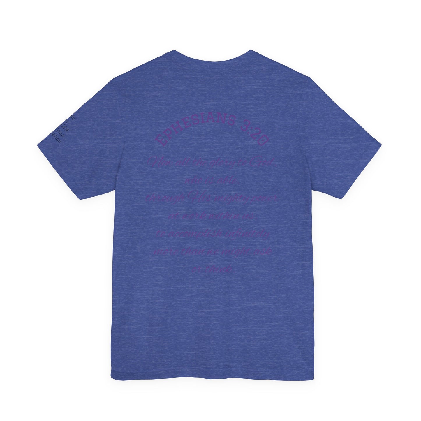Ephesians 3:20 — Faith Moves Tee
