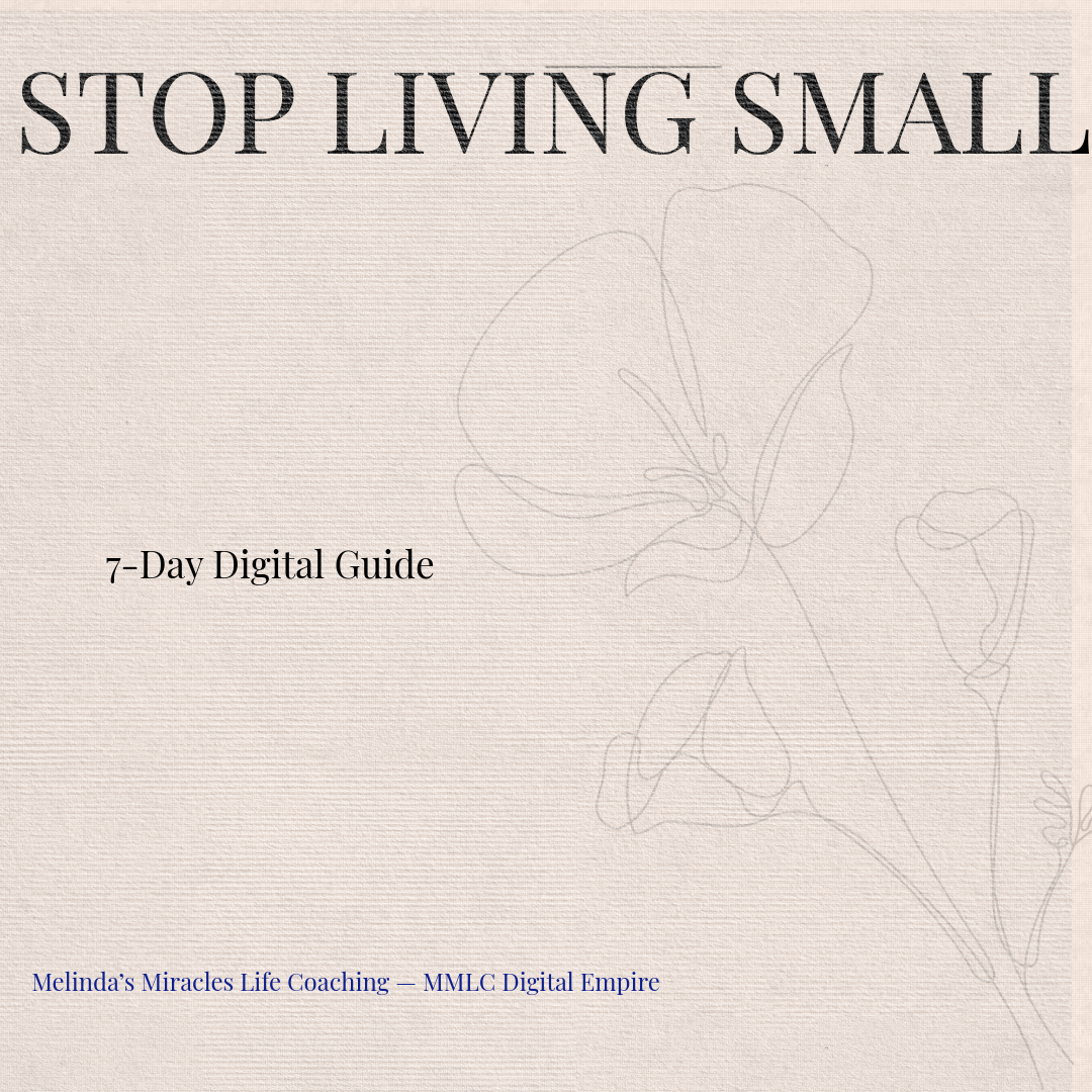 Stop Living Small – Digital Guide